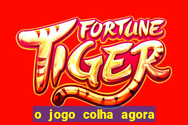 o jogo colha agora paga mesmo